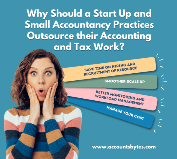 Why Should a Start Up and Small Accountancy Practices Outsource their Accounting and Tax Work